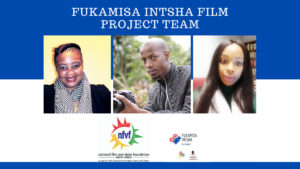 The Fukamisa Intsha Film Project team (from left) Ms Luthando Ngema, Mr Mzwandile Makhanya and Ms Abulele Njisane.